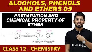 Alcohols Phenols amp Ethers 05  Preparation and Chemical Property of Ether  Class 12 [upl. by Sieracki]