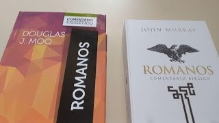 COMENTÁRIO EXEGÉTICO DE ROMANOS DOUGLAS J MOO X COMENTÁRIO DE JOHN MURRAY 😀review [upl. by Odlauso]