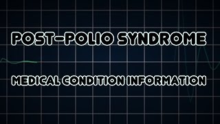 Postpolio syndrome Medical Condition [upl. by Nnyltak]