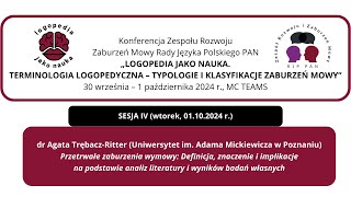 dr Agata TrębaczRitter quotPrzetrwałe zaburzenia wymowy Definicja znaczenie i implikacjequot [upl. by Adnohsor]