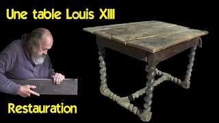 UNE TABLE LOUIS XIII  RESTAURATION [upl. by Nolra351]