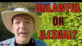 Unlawful vs Illegal Whats the difference [upl. by Weaver]