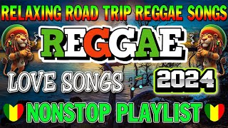 NEW BEST REGGAE MUSIC MIX 2024💞RELAXING REGGAE SONGS🍞New Reggae Songs 2024 [upl. by Palua]