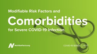 Modifiable Risk Factors and Comorbidities for Severe COVID19 Infection [upl. by Amles]