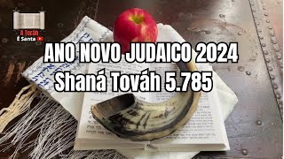 ANO NOVO JUDAICO 2024  Shaná Továh 5785 🍎🍯Shofar Shevarim  Teruah  Tekiah [upl. by Sacks]