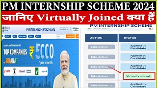 PM INTERNSHIP SCHEME BIG UPDATE  What Is Virtually Joined  Registration Process Application Form [upl. by Niret965]