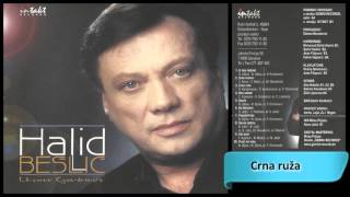 Halid Beslic  Crna ruza  Audio 2000 HD [upl. by Amitarp991]