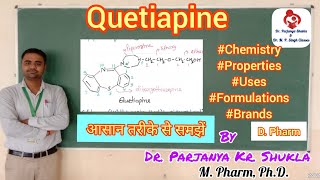 Quetiapine  Antipsychotics  Tranquilizers  Pharmaceutical Chemistry  D Pharm [upl. by Mat]