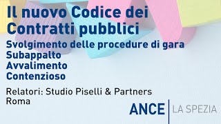 Nuovo Codice Appalti  Lo svolgimento delle procedure di gara subappalto avvalimento e contenzioso [upl. by Yboj]