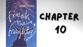 Freak the Mighty  Chapter 10  Audio Book [upl. by Nedah892]