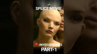 Splice movie Part1 hollywoodmovies movieclips movieexplainedinhindi invoguemovies [upl. by Anitsud]