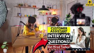 Customer Care Assistant Interview Questions and Answers  Popular Customer Care Assistant Questions [upl. by Isaiah]