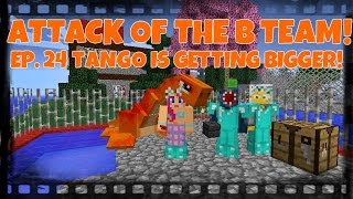 Attack Of The BTeam Ep24 Tango Is Getting Bigger [upl. by Ellehcirt]