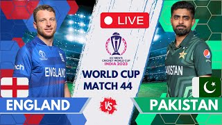 Pakistan vs England Live match Score  PAK vs ENG  ICC World Cup 2023  World Cup Match Live Today [upl. by Dietz902]