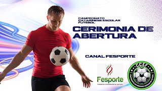 XAXIM CERIMÔNIA DE ABERTURA CAMPEONATO CATARINENSE ESCOLAR DE FUTEBOL 2024 [upl. by Danielle]