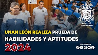 UNAN León realizó Prueba de Habilidades y Aptitudes 2024 [upl. by Nemra]