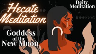 Goddess of the New Moon 🌑 Guided Deity Meditation [upl. by Rika]