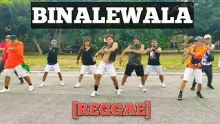 BINALEWALA  REGGAE  OPM  DJ BOMBOM DANCE FITNESS  BY TEAM BAKLOSH [upl. by Tallula]