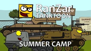 Tanktoon Summer Camp RanZar [upl. by Wittie]