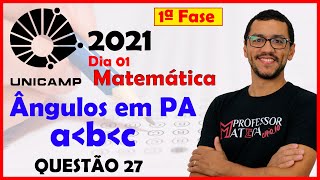 UNICAMP 2021  Gabarito Matemática  Dia 1  Questão 27  PA e Lei dos Cossenos [upl. by Janie]