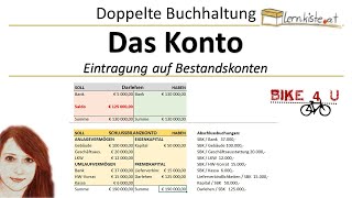 Buchhaltung  Das Konto  Eintragung auf Bestandskonten [upl. by Akceber]