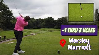 MY BEST EVER 3 HOLES  Worsley Marriott Golf Club Vlog [upl. by Heyra995]