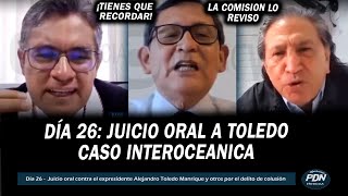 DÍA 26  ASÍ SE ENFRENTO EL FISCAL PEREZ CON TOLEDO Y DEMAS ACUSADOS EN JUCIO  CASO INTEROCEANICA [upl. by Laden649]