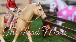 The Lead Mare  Episode 3 Schleich Horse RolePlay Series [upl. by Liv]