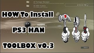 NEW PS3Xploit HOW To Install PS3 HAN TOOLBOX v3 [upl. by Summers]