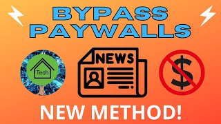 Bypass Paywalls For Free  NEW METHOD [upl. by Synn]