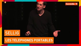 Sellig  Vivre sans les téléphones portables  quotÉpisodesquot  Comédie [upl. by Prissie550]