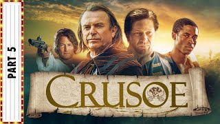 CRUSOE Part 5  Sean Bean amp Sam Neill  Adventure Movies  The Midnight Screening [upl. by Nauwaj]