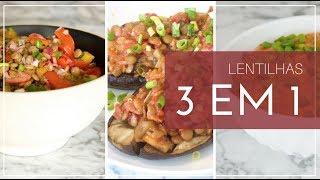 3 RECEITAS COM LENTILHA  3 em 1  MARINA MORAIS [upl. by Abehsat254]