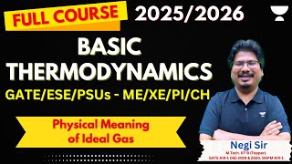 Physical Meaning of Ideal Gas  Lec9  Basic Thermodynamics  GATE ESE 20252026 negisir NEGI10 [upl. by Omocaig]