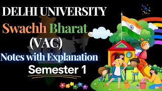 Swachh Bharat Notes Semester 1 Delhi University  VAC Swachh Bharat du [upl. by Tartan]