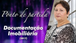 Documentação Imobiliária 2017  Maria Regina de Castro Busnello [upl. by Chaffinch]