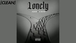 CLEAN DaBaby Lil Wayne  Lonely [upl. by Ekaj]