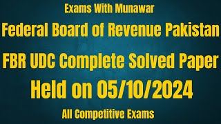 FBR UDC Complete Solved Paper Held 05102024 [upl. by Olney]