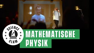 Das ist mathematische Physik Wadim Wormsbecher – Science Slam Hamburg [upl. by Glyn34]