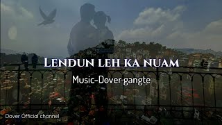 DaduhiampRinteaLendun leh ka nuamkaraoke with lyrics [upl. by Ingamar37]