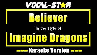 Believer Karaoke  Imagine Dragons Karaoke Version [upl. by Akirre]