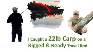 I caught a 22lb Carp on a travel rod  Awesome [upl. by Zobe]