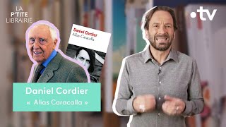 DANIEL CORDIER  ALIAS CARACALLA  LA PTITE LIBRAIRIE [upl. by Auhs]