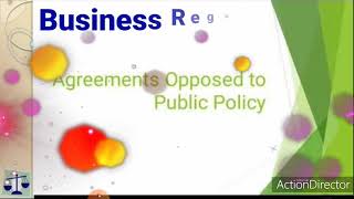 Agreements opposed to public policy Business Regulations Part 16 [upl. by Urbanna279]