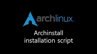 ArchLinux premount archinstall script install [upl. by Aderfla]