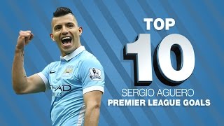 Top 10 Sergio Aguero Premier League Goals [upl. by Nedyaj94]