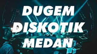 SOUND OF DISKOTIK MEDAN 2019   FULL BASS BETON [upl. by Rotciv]