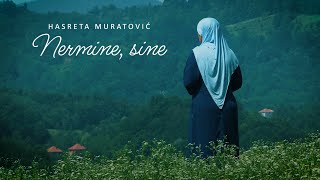 Hasreta Muratović  Nermine sine [upl. by Breeze901]