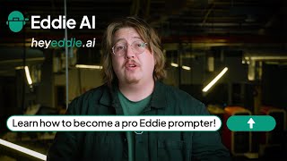 Better Prompting with Eddie AI  EddieU [upl. by Heidie355]