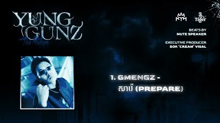 GMENGZ  សារ៉េ quotPreparequot Official Audio [upl. by Ayekat]